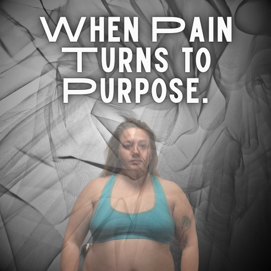 When Pain Turns to Purpose